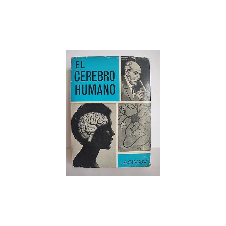 EL CEREBRO HUMANO - I. Asimov.